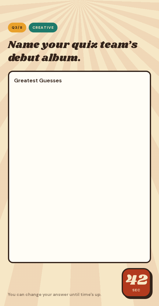 The player’s creative-answer screen: name your quiz team’s debut album, with Greatest Guesses entered.