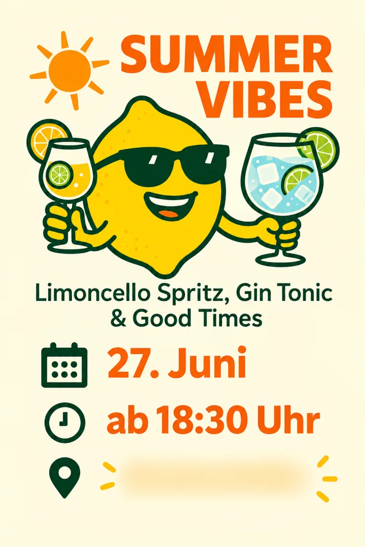 The Summer Vibes flyer: a smiling lemon in sunglasses holding a Limoncello Spritz and a Gin Tonic, with the date and start time